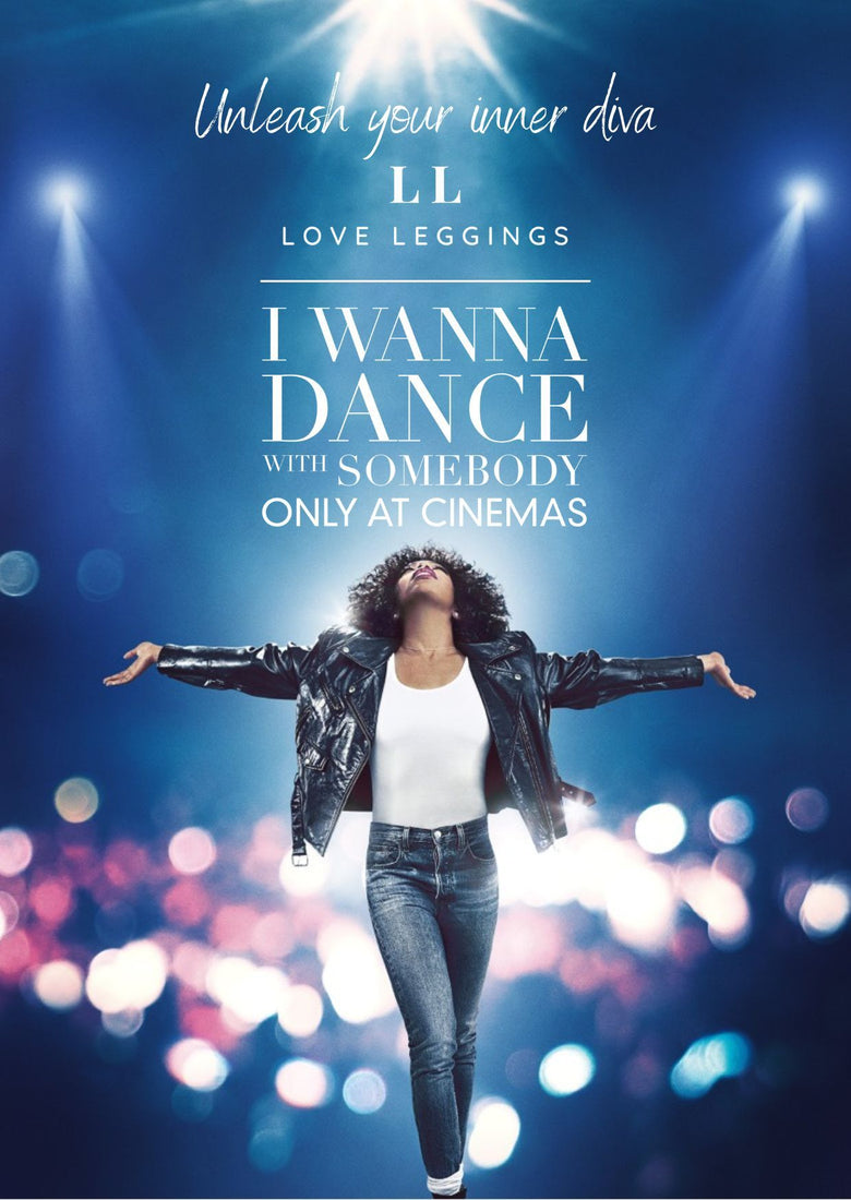 A movie poster for I Wanna Dance With Somebody film including a woman in the bottom centre with her arms stretched wide and head tilted up with the text - Unleash Your Inner Diva above her